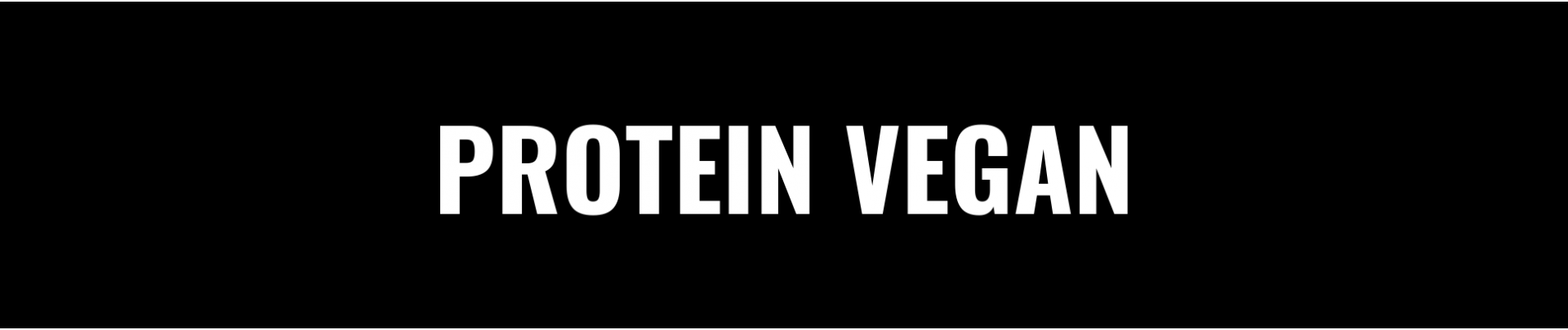 PROTEINS VEGAN